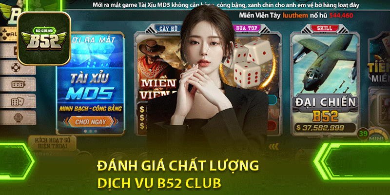 Chăm Sóc Khách Hàng B52 Club - Liên Hệ Nhanh Chóng Nhất 3 Đánh giá chất lượng dịch vụ B52 club