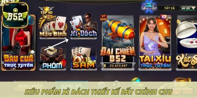 Siêu phẩm xì dách tại cổng game thiết kế rất chỉnh chu