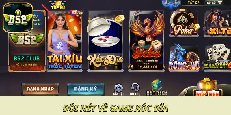 Nét cơ bản về tựa game xóc đĩa