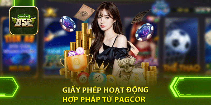 Giấy phép hoạt động hợp pháp từ PAGCOR