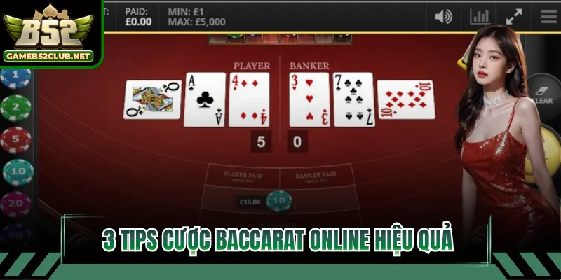 3 tips cược Baccarat Online hiệu quả