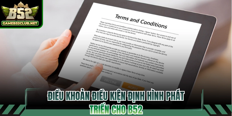 Điều khoản điều kiện định hình phát triển cho B52