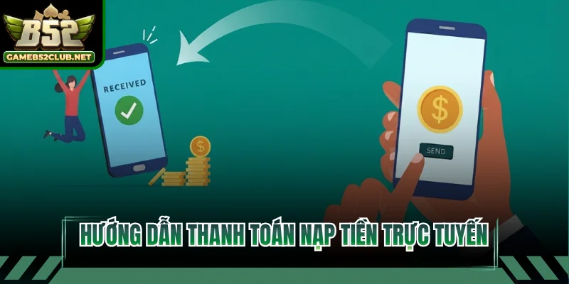 Hướng dẫn thanh toán nạp tiền trực tuyến