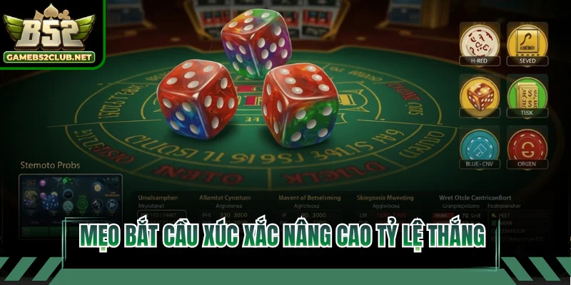 Mẹo bắt cầu xúc xắc nâng cao tỷ lệ thắng