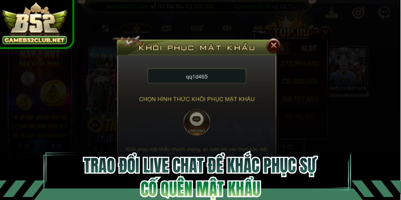 Trao đổi live chat để khắc phục sự cố quên mật khẩu