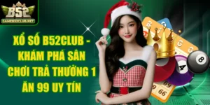 Xổ Số B52CLUB